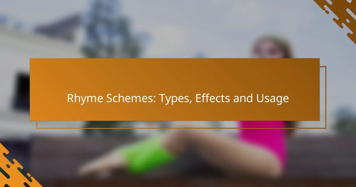 Rhyme Schemes: Types, Effects and Usage