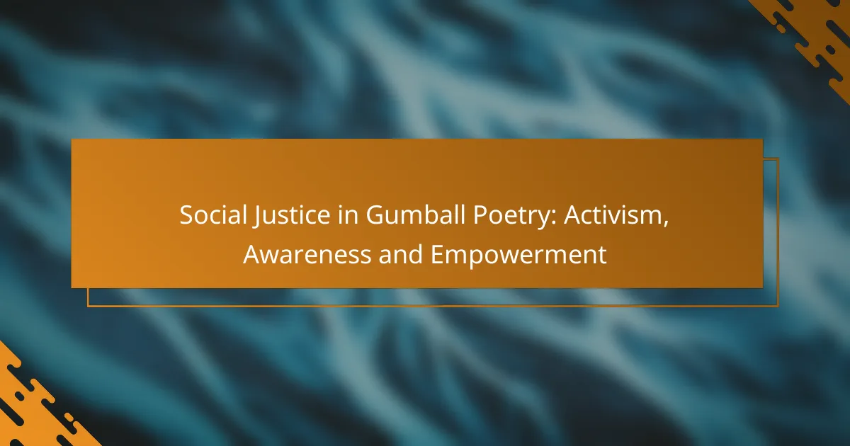 Social Justice in Gumball Poetry: Activism, Awareness and Empowerment